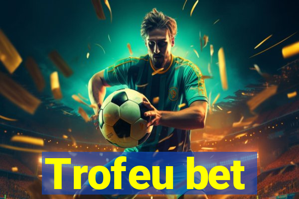 Trofeu bet